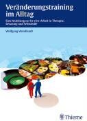 Wolfgang Wendlandt - Veränderungstraining im Alltag. Eine Anleitung zur In-vivo-Arbeit in Therapie, Beratung und Selbsthilfe. - Preis vom 09.10.2026 07:28:09 h