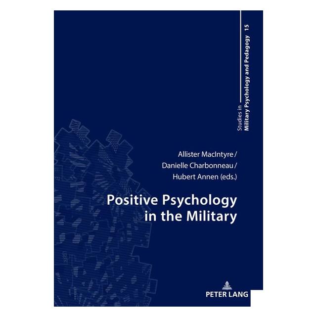 Peter Lang Positive Psychology in the Military (Englisch, Hardcover, Hermann Jung, Hubert Annen) (67841687)