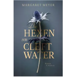Die Hexen von Cleftwater, Belletristik von Margaret Meyer, Cornelius Hartz