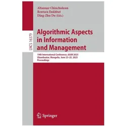 Algorithmic Aspects in Information and Management, Fachbücher von Ding-Zhu Du, Altannar Chinchuluun, Rentsen Enkhbat