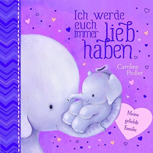 IGLOO, BOOKS GmbH - Ich werde euch immer lieb haben - Preis vom 01.10.2026 17:08:56 h