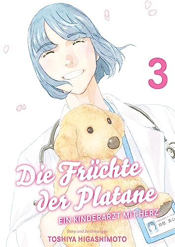 Toshiya Higashimoto - Die Früchte der Platane - Ein Kinderarzt mit Herz 03: Bd. 3 - Preis vom 02.10.2026 23:42:20 h