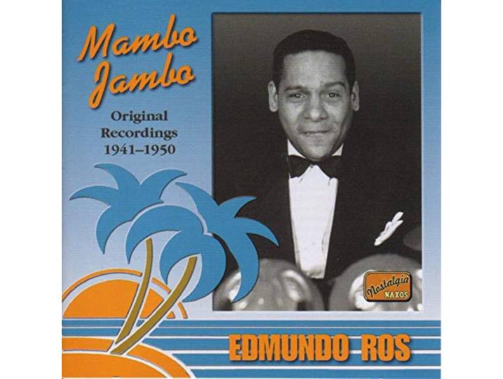 Edmundo Ros - Mambo Jambo 1941-1950