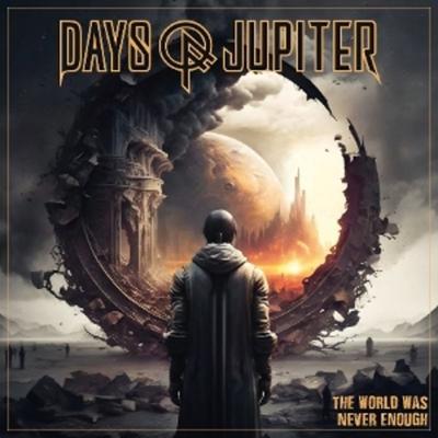 The World Was Never Enough - Days Of Jupiter, Vinyl