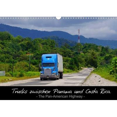 Trucks zwischen Panama und Costa Rica. (Wandkalender 2022 DIN A3 quer)