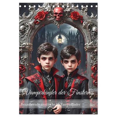 Vampirkinder der Finsternis (Tischkalender 2027 DIN A5 hoch), CALVENDO Monatskalender