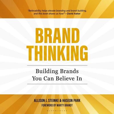 Brand Thinking - Allison J. Steinke,Haseon Park, Audio, 9798216477228