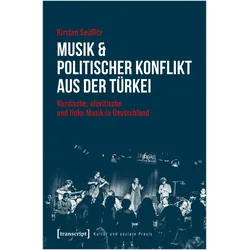 Musik & politischer Konflikt aus der Türkei, Sachbücher von Kirsten Seidlitz
