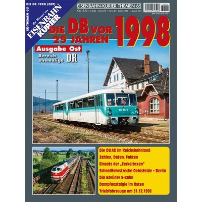 Die DB vor 25 Jahren - 1998 Ausgabe Ost, Geheftet von , EK-Verlag ein Imprint von EK-Medien GmbH, 978-3-8446-1892-1
