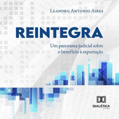 Reintegra - Leandro Antonio Aires, Audio, 9786527032519