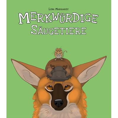 Merkwürdige Säugetiere, Taschenbuch von Lena Marquardt, Feiyr, 978-3-96944-638-6