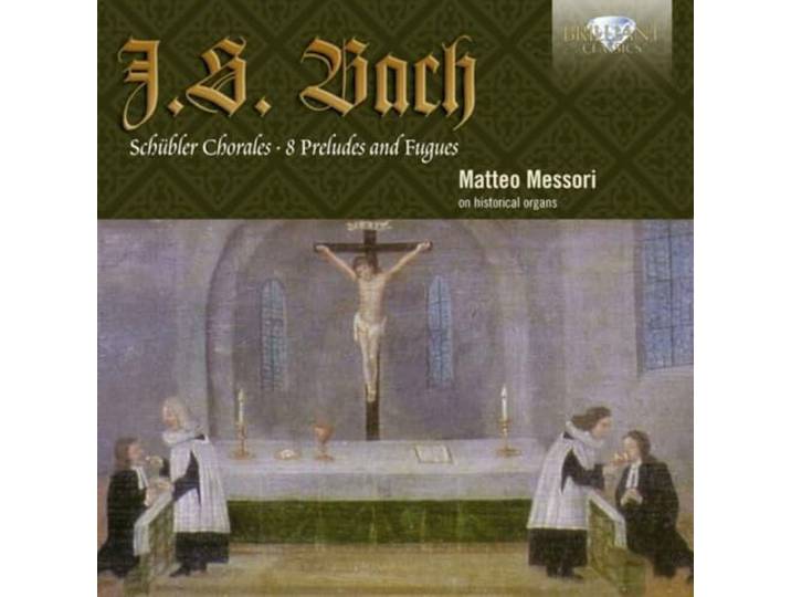 J.S. Bach: Schubler Chorales, Preludes and Fugues