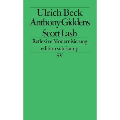 Reflexive Modernisierung, Taschenbuch von Ulrich Beck,Anthony Giddens,Scott Lash, Suhrkamp, 978-3-518-11705-7