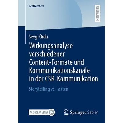 Wirkungsanalyse verschiedener Content-Formate und Kommunikationskanäle in der CSR-Kommunikation, Taschenbuch von Sevgi Ordu, Springer Fachmedien