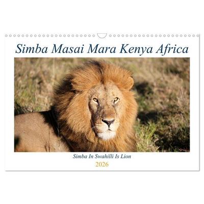 Simba Masai Mara Kenya Africa (Wall Calendar 2026 DIN A3 landscape), CALVENDO 12 Month Wall Calendar
