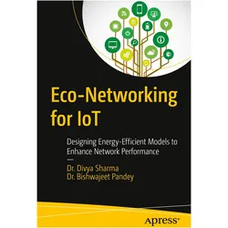 Eco-Networking for IoT, Fachbücher von Divya Sharma, Bishwajeet Pandey