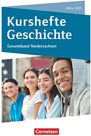 Janika Michael - Kurshefte Geschichte - Niedersachsen: Gesamtband Niedersachsen - Abitur 2025 - Schulbuch - Preis vom 09.10.2026 07:28:09 h