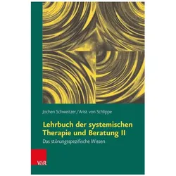 Lehrbuch der systemischen Therapie und Beratung (Band 2) Da, Fachbücher von Jochen Schweitzer, Arist von Schlippe