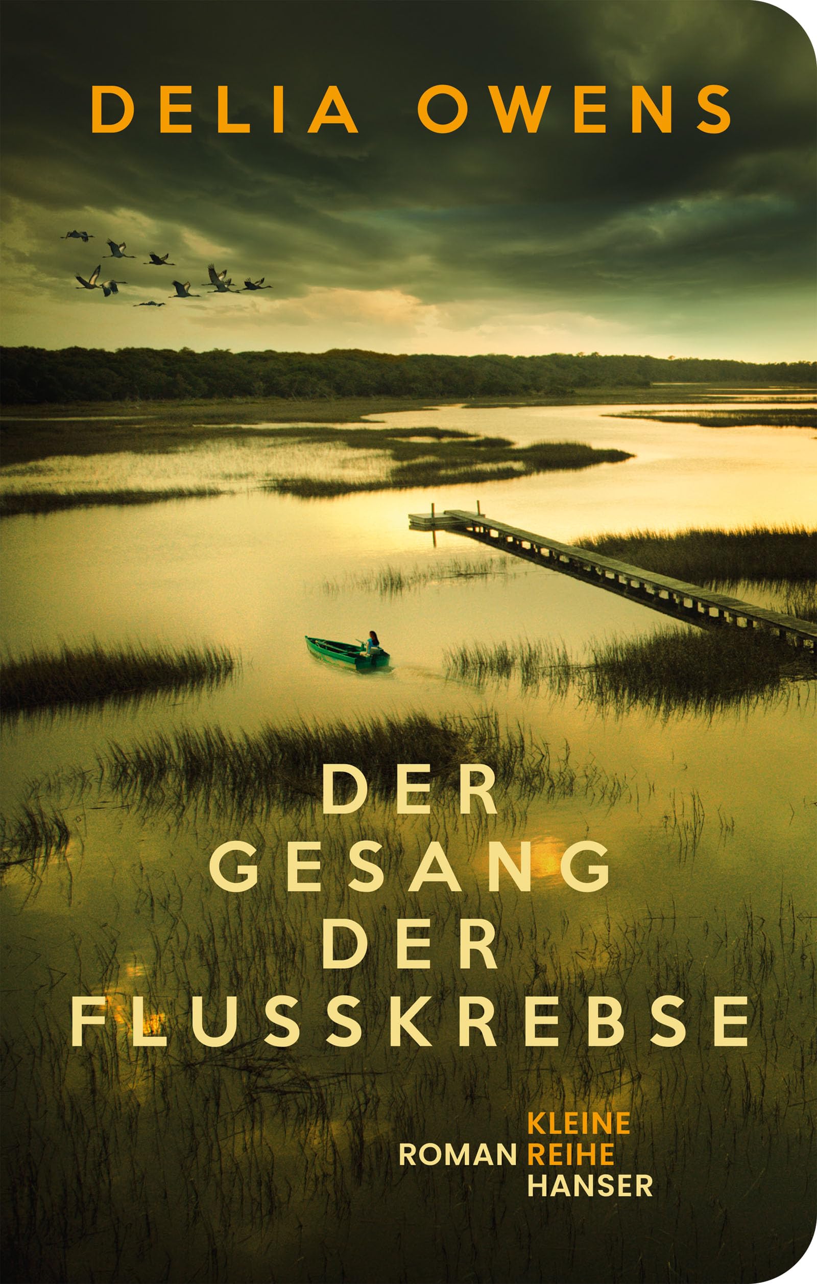 Delia Owens - Der Gesang der Flusskrebse: Roman „Zauberhaft schön.“ SPIEGEL - Preis vom 06.10.2026 07:26:00 h
