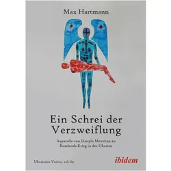 Ein Schrei der Verzweiflung, Fachbücher von Julian Chaplinsky, Andreas Umland, Mateusz Sora, Danylo Movchan, Max Hartmann
