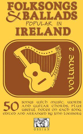 John Loesberg - Folk Songs and Ballads Popular in Ireland: 2 (Folksongs & Ballads Popular in Ireland) - Preis vom 30.09.2026 09:01:18 h