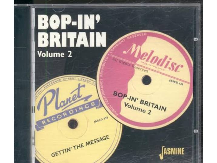 Bop in Britain 2: Gettin the Message