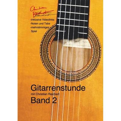 Gitarrenstunde mit Christian Reichert / Gitarrenstunde Band 2, Taschenbuch von Christian Reichert, Epubli, 978-3-7541-2945-6