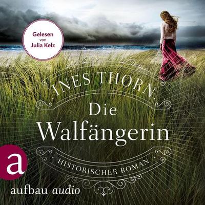 Die Walfängerin - Ines Thorn, Audio, 9783757010133