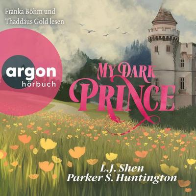 My Dark Prince - L. J. Shen,Parker S. Huntington, Audio, 9783732478019