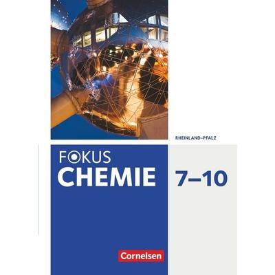 Fokus Chemie 7.-10. Schuljahr. Gymnasium Rheinland-Pfalz - Schülerbuch, Gebundene Ausgabe von , Cornelsen Verlag