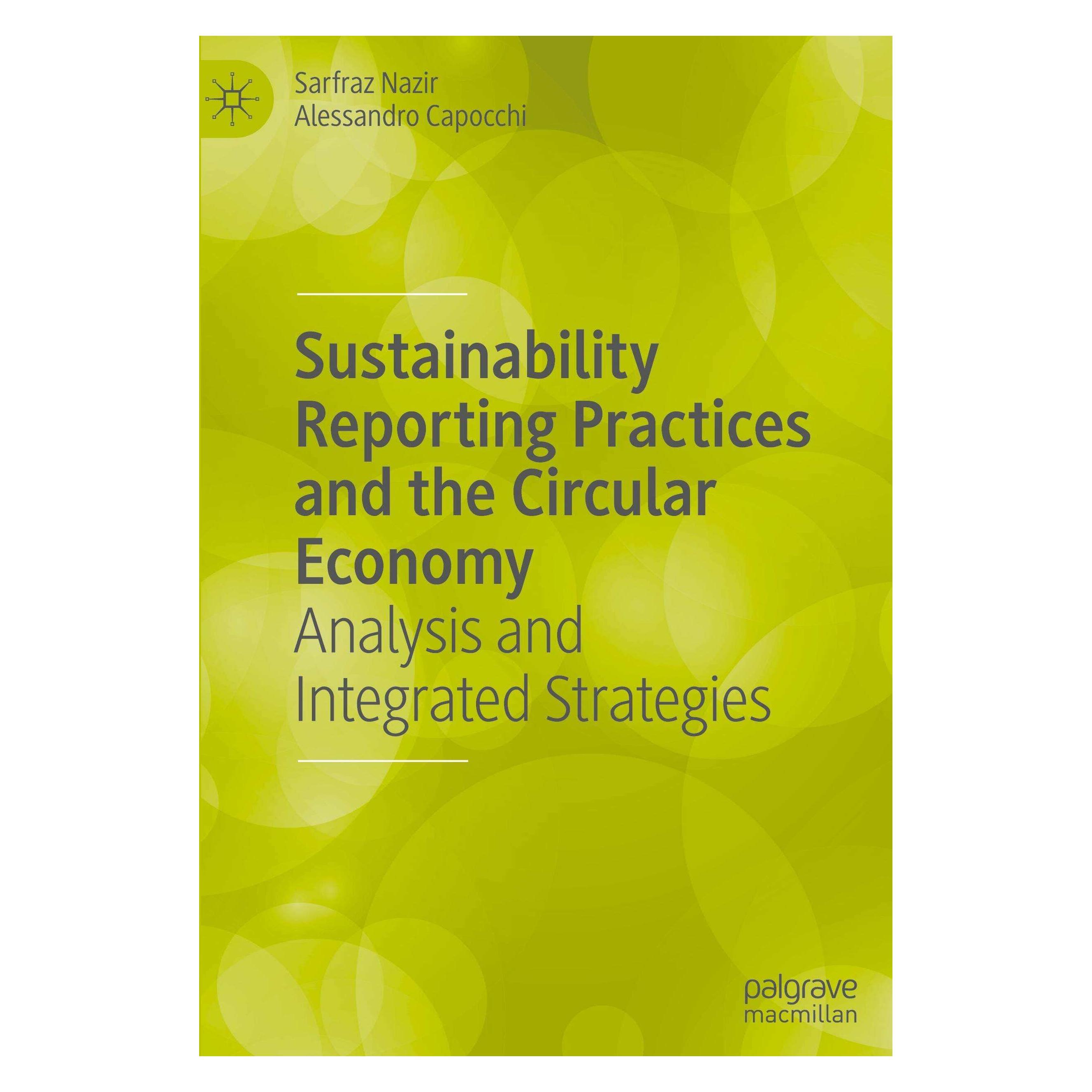 Springer Sustainability Reporting Practices and the Circular Economy (Englisch, Hardcover, Alessandro Capocchi, Sarfraz Nazir) (9783031518447)