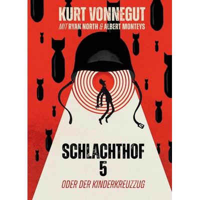 Schlachthof 5: oder Der Kinderkreuzzug, Gebundene Ausgabe von Ryan North,Kurt Vonnegut, Cross Cult Entertainment, 978-3-96658-504-0