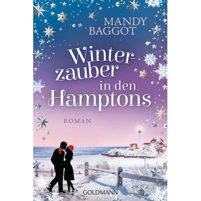 Winterzauber in den Hamptons, Taschenbuch von Mandy Baggot, Goldmann
