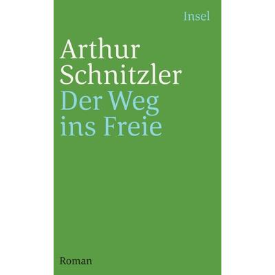 Der Weg ins Freie, Taschenbuch von Arthur Schnitzler, Insel Verlag, 978-3-458-34494-0