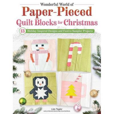 Wonderful World of Paper-Pieced Quilt Blocks for Christmas, Taschenbuch von Liza Taylor, David & Charles, 978-1-63981-159-5