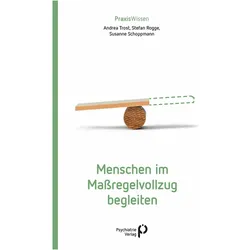 Trost:Menschen im Massregelvollzug begle, Fachbücher von Susanne Schoppmann, Stefan Rogge, Andrea Trost