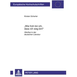 «Wie froh bin ich, dass ich weg bin!», Fachbücher von Kirsten Scherler