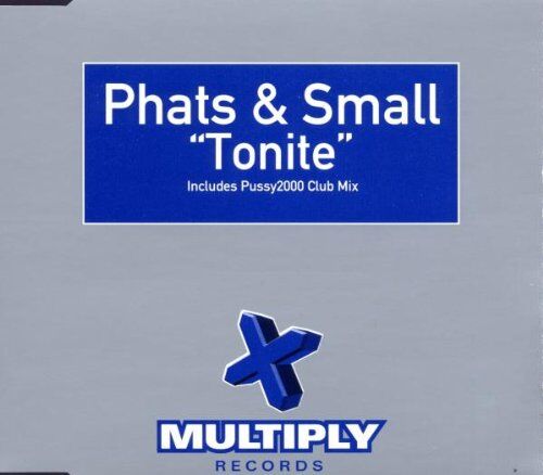 Phats & Small - Tonite - Preis vom 11.10.2026 03:10:56 h