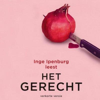 Het Gerecht - Inge Ipenburg, Audio, 9789047614210