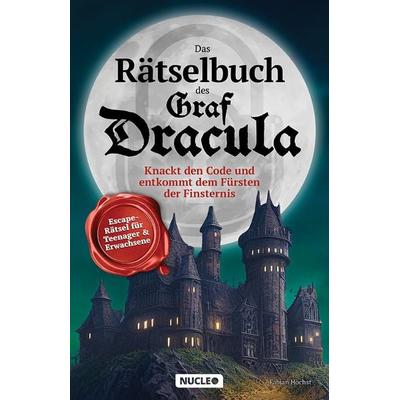 Das Rätselbuch des Graf Dracula: Knackt den Code und entkommt dem Fürsten der Finsternis, Taschenbuch von Höchst Fabian, Nucleo ein Imprint der my dna