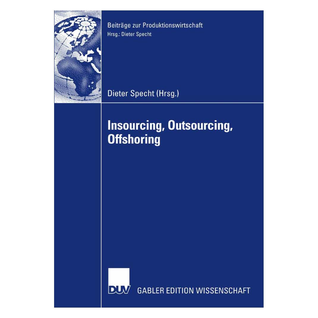 DUV Insourcing, Outsourcing, Offshoring (Deutsch, Softcover, Dieter Specht) (7390825)