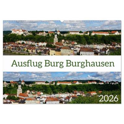 Ausflug Burg Burghausen (Wandkalender 2026 DIN A2 quer), CALVENDO Monatskalender