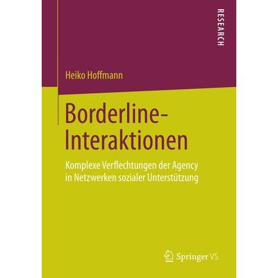 Borderline-Interaktionen, Taschenbuch von Heiko Hoffmann, Springer Fachmedien Wiesbaden GmbH, 978-3-658-08817-0