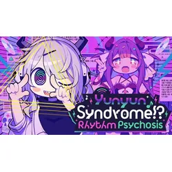 Yunyun Syndrome!? Rhythm Psychosis