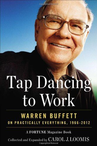 【美】卡萝尔.卢米斯(Carol.J.Loomis) 著 湛庐文化 出品 - Tap Dancing to Work: Warren Buffett on Practically Everything, 1966-2012: A Fortune Magazine Book - Preis vom 02.10.2026 23:42:20 h