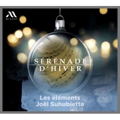 S'r'nade d'hiver - Jol Suhubiette Les lments, CD