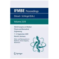 World Congress on Medical Physics and Biomedical Engineering September 7 - 12, 2009 Munich, Fachbücher von Olaf Dössel, Wolfgang C. Schlegel