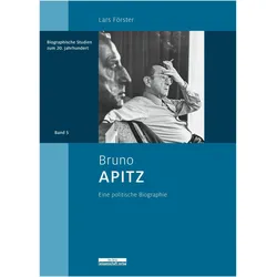 Bruno Apitz, Biografien von Lars Förster