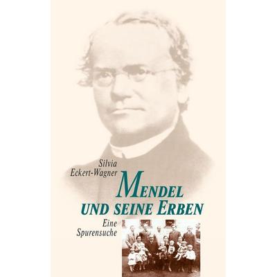 Mendel und seine Erben, Taschenbuch von Silvia Eckert-Wagner, BoD – Books on Demand, 978-3-8334-1706-1