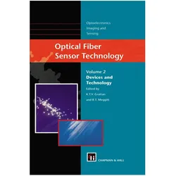 Optical Fiber Sensor Technology, Fachbücher von B. T. Meggitt, L. S. Grattan, L/T Meggitt, S Grattan
